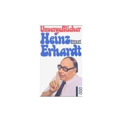 Unverge�licher Heinz Erhardt: Heiteres und Besinnliches