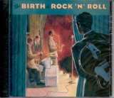 The Birth of Rock `N` Roll { Time Life - Various Artists}