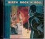 The Birth of Rock 'N' Roll { Time Life - Various Artists}