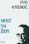 Most na Zepi (Izabrana dela, Knjiga sedma)