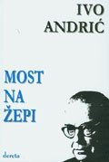 Most na Zepi (Izabrana dela, Knjiga sedma)