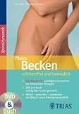 Spiraldynamik� von Kopf bis Fu� - die Box (Bde 1-10 je 1x [DVDs und B�cher] in Verkaufsdisplay): Vitales Becken: schmerzfrei und beweglich. DVD-Video: ... der Weg zu neuer Bewegungsqualit�t: Bd 4 - Christian Larsen