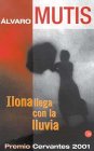 Ilona llega con la lluvia (Narrativa Mondadori)