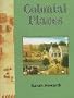 Colonial Places (People and Places)