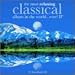 Most Relaxing Classical Album in the World...Ever!, Vol. 2