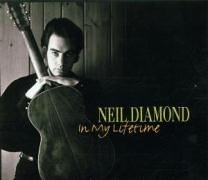 Neil Diamond - In My Lifetime (CD3) - Zortam Music