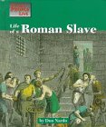 Life of a Roman Slave (Way People Live)