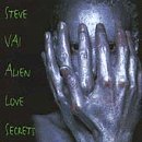 Alien Love Secrets by Steve Vai