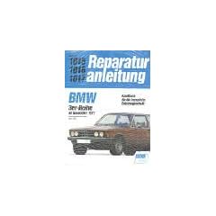 BMW 3er-Reihe ab November 1977. Sechszylindermodelle 320 / 323i. Handbuch f�r die komplette Fahrzeugtechnik
