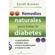 Remedios Naturales Para Tratar La Diabetes/ Natural Approaches to Diabetes (Spanish Edition)