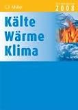 K&auml;lte - W&auml;rme - Klima Taschenbuch 2008 - Sylvia Sch&auml;dlich