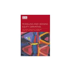 Modelling and Hedging Equity Derivatives