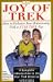 The Joy of Trek: How to Enhance Your Relationship With a Star Trek Fan