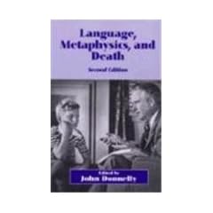 Language, Metaphysics and Death: A Metaphysical Reader