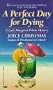 Perfect Day for Dying (A Lady Margaret Priam Mystery)