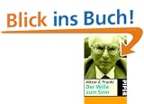 Der Wille zum Sinn. Ausgew�hlte Vortr�ge �ber Logotherapie.
