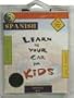 Learn in Your Car for Kids Spanish: On the Way to the Fiesta Activity Kit (Spanish Edition)