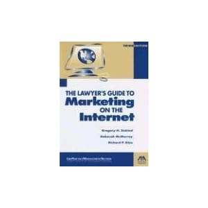 Lawyer's Guide to Marketing on the Internet, Third Edition
