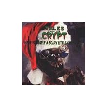 Tales from The Crypt: Have Yourself a Scary Little Christmas