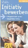 Produkt-Bild: Initiativ bewerben (GU Gesundheits-Kompasse)