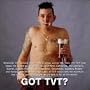 Got TVT?