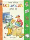 Leo und Lisa ziehen um - Angela Weinhold