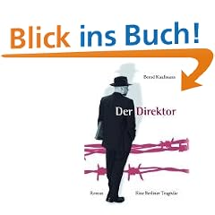 Der Direktor - Eine Berliner Trag�die