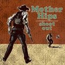 Mother Hips - Shootout - Zortam Music