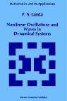 Nonlinear Oscillations and Waves in Dynamical Systems (Mathematics and Its Applications)