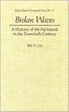 Broken Waves: A History of the Fiji Islands in the Twentieth Century