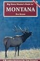 Big Game Hunter's Guide to Montana (Big Game Hunting Guide Series) (Big Game Hunting Guide Series)