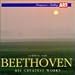 Beethoven: His Greatest Works