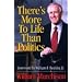 There's More to Life Than Politics