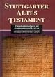 Stuttgarter Altes Testament. Einheits�bersetzung mit Kommentar und Lexikon