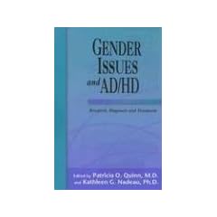 Gender Issues and AD/HD: Research, Diagnosis and Treatment