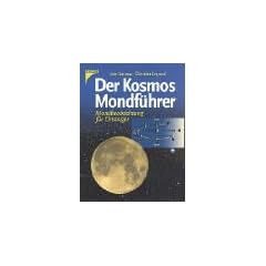 Der Kosmos Mondf�hrer. Mondbeobachtung f�r Einsteiger