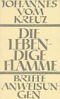 Produkt-Bild: S&auml;mtliche Werke, Bd.4, Die lebendige Flamme; Die Briefe und die kleinen Schriften