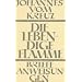 S�mtliche Werke, Bd.4, Die lebendige Flamme; Die Briefe und die kleinen Schriften