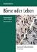 Praxishandbuch Börse oder Leben. Geld ökologisch ethisch anlegen by Jean-Luc Gérard