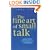 The Fine Art of Small Talk: How to Start a Conversation in Any Situation