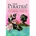 The Pirates! In an Adventure with Communists: A Novel