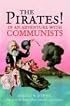 The Pirates! In an Adventure with Communists: A Novel