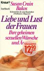 Produkt-Bild: Liebe und Lust der Frauen. Ihre geheimen sexuellen W&uuml;nsche und &Auml;ngste. ( Sachbuch).