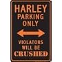 Harley Parking Only Violators Will Be Crushed