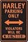 Harley Parking Only Violators Will Be Crushed