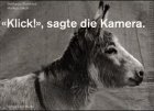 Produkt-Bild: Klick!, sagte die Kamera