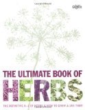 The ultimate book of herbs
