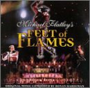 Michael Flatley s Feet of Flames
