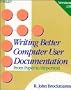 Writing Better Computer User Documentation: From Paper to Hypertext, Version 2.0