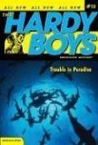 Trouble in Paradise (Hardy Boys: All New Undercover Brothers #12)